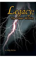 Legacy: The Power Within: (English)