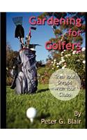 Gardening for Golfers