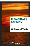 Elementary Banking
