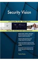 Security Vision A Complete Guide - 2019 Edition