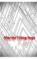 After the Ticking Stops
