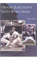 Grand Junction's Juco World Series