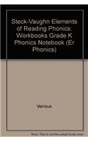 Steck-Vaughn Elements of Reading Phonics: Workbooks Grade K Phonics Notebook(Er Phonics)