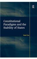 Constitutional Paradigms and the Stability of States