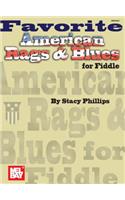 Mel Bay Presents Favorite American Rags & Blues for Fiddle