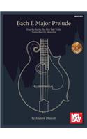 Bach E Major Prelude from the Partita No. 3 for Solo Violin Transcribed for Mandolin
