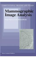 Mammographic Image Analysis