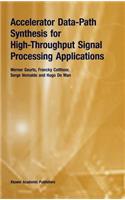 Accelerator Data-Path Synthesis for High-Throughput Signal Processing Applications