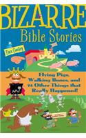 Bizarre Bible Stories