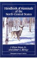 Handbook of Mammals of the North-Central States