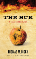 The Sub: A Study in Witchcraft