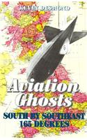 Aviation Ghosts: South by Southeast 165 Degrees