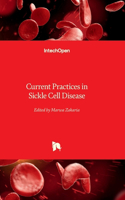 Current Practices in Sickle Cell Disease