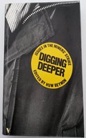 Digging Deeper