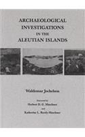 Archaeological Investigations in the Aleutian Islands