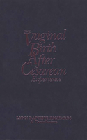 The Vaginal Birth After Cesarean (VBAC) Experience