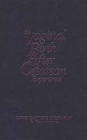 Vaginal Birth After Cesarean (Vbac) Experience