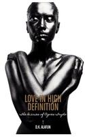 Love in High Definition