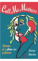 Call Me Mistress