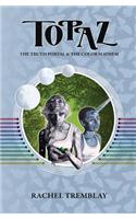 Topaz: The Truth Portal & the Color Mayhem