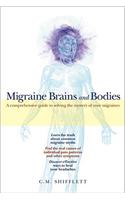 Migraine Brains and Bodies