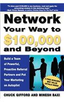 Network Your Way To $100,000 and Beyond
