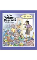 The Pajama Diaries: Déjà To-Do!