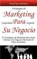 Estrategias de Marketing Comprobadas Para Expandir Su Negocio