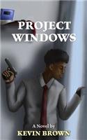 Project Windows: Project Windows