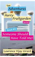 Adventures of Harry Fruitgarden
