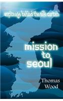 Mission to Seoul