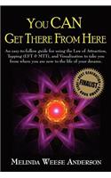 You CAN Get There From Here