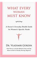 What Every Woman Must Know