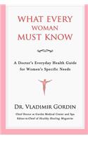 What Every Woman Must Know