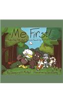 Me First!