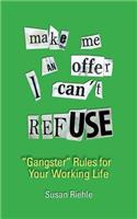 Make Me an Offer I Can't Refuse, street-smart 