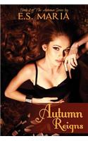 Autumn Reigns