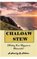 Chaloaw Stew