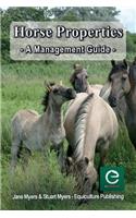 Horse Properties - A Management Guide