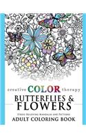 Butterflies and Flowers: Stress Relieving Mandalas and Patterns Adult Coloring Book