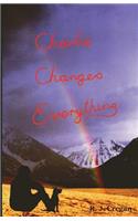 Charlie Changes Everything