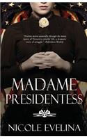 Madame Presidentess