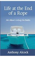 Life at the End of a Rope
