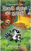 Raccoon's Tale: Seven Saves the Notch
