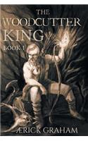 Woodcutter King