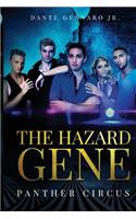 The Hazard Gene