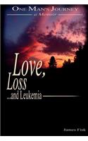 Love, Loss, and Leukemia