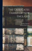 Cate-Cates Family of New England; Volume 2