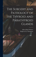 Surgery and Pathology of the Thyroid and Parathyroid Glands