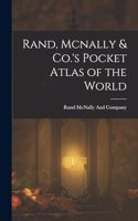 Rand, Mcnally & Co.'s Pocket Atlas of the World